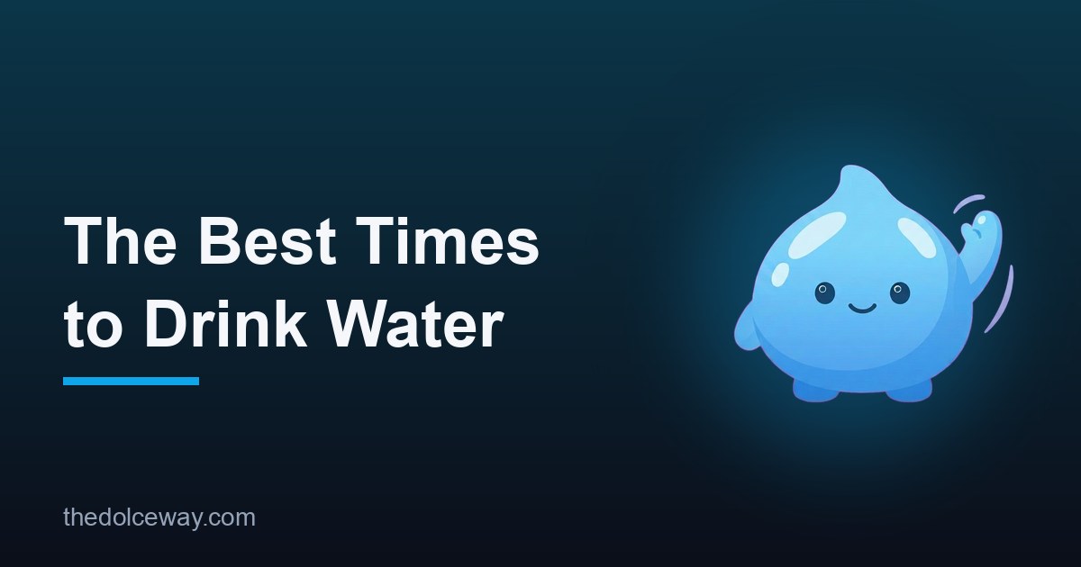 Featured image for: Best Time to Drink Water: A Realistic Daily Rhythm