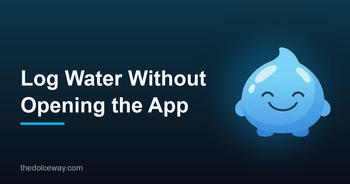 Featured image for: iOS Water Tracking Widget: Log Water Without the App